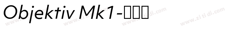 Objektiv Mk1字体转换